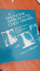 A Diagnostic Approach to Chest Diseases