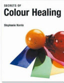 Secrets of Colour Healing