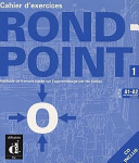 Rond-Point Cahier D'Exercices 1