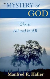 The Mystery of God: Christ All and in All