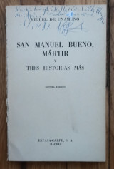 San Manuel Bueno, mártir, y tres historias más