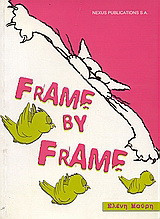Frame by frame
