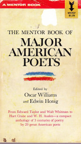 The mentor book of Major American Poets