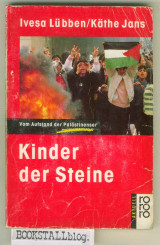 Kinder der Steine : vom Aufstand der Palastinenser