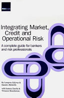 Integrating Market, Credit and Operational Risk