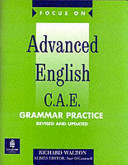 Focus on Advanced English C. A. E.