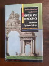 Madness and Democracy