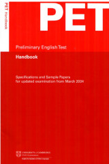 Cambridge Preliminary English Test (pet) Handbook Update March 2004