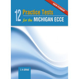 12 Practice Tests for the Michigan Ecce