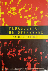 Pedagogy of the Oppressed