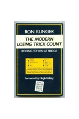 The Modern Losing Trick Count: Bidding to Win at Bridge