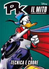 Paperinik Il Mito # 31: Tecnica e Cuore