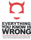 Everything You Know is Wrong