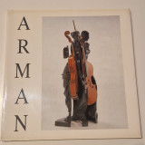 Arman στο χώρο της έμπνευσης του
