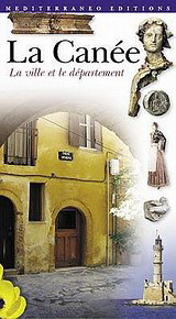 La Canée: La ville et le département