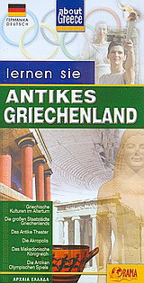 Lernen sie antiken Griechenland: Griechische kulturen im Altertum, die groben staatsädte griechenlands, das antike theater, die Akropolis, das Makedonische königreich, die antiken olympischen spiele