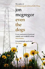 Even the Dogs