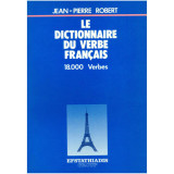Le dictionnaire du verbe Francais 18000 verbes