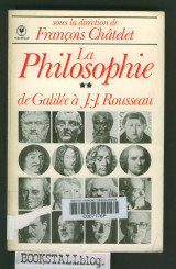 La Philosophie : tome 2 – De Galilee a J.-J. Rousseau