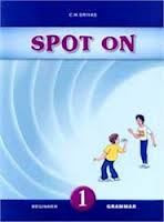 Spot On 1 Beginner Grammar